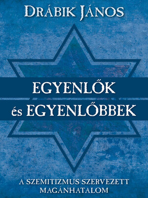 cover image of Egyenlők és egyenlőbbek